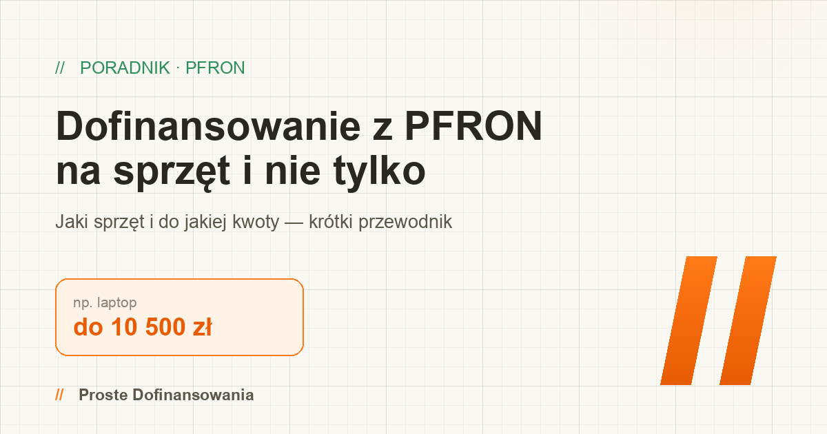 Dofinansowanie z PFRON — jaki sprzęt i do jakiej kwoty? Krótki poradnik